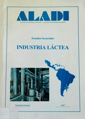 Industria láctea : estudios sectoriales