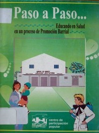 Educando en salud en un proceso de promoción barrial