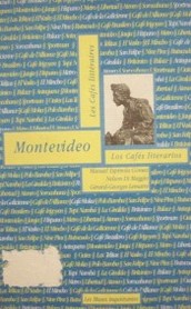 Montevideo : los cafés literarios = les cafés littéraires