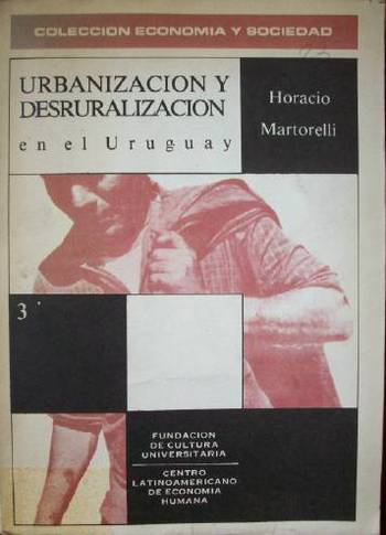 Urbanización y desruralización en el Uruguay