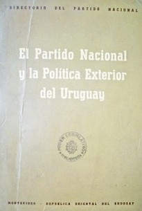 El Partido Nacional y la política exterior del Uruguay