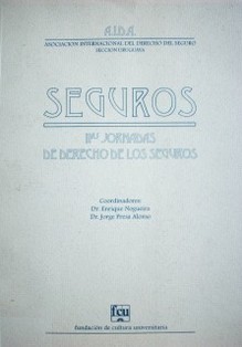 Seguros : IIas. Jornadas de derecho de los seguros