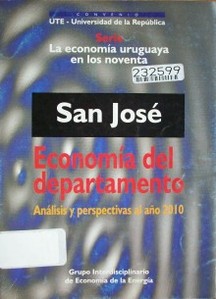 San José : economía del departamento : análisis y perspectivas al año 2010