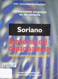 Soriano : economía del departamento : análisis y perspectivas al año 2010