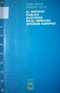 El servicio público eléctrico en el mercado interior europeo