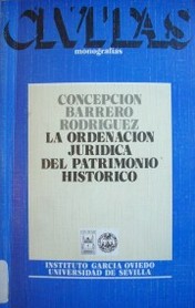 La ordenación jurídica del patrimonio histórico