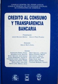 Crédito al consumo y transparencia bancaria