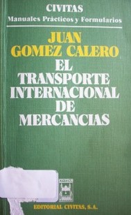 El transporte internacional de mercancías