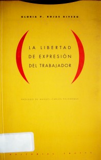 La libertad de expresión del trabajador