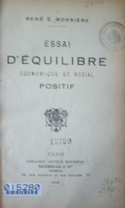 Essai d'èquilibre èconomique et social positif