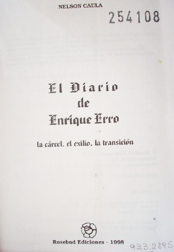 El diario de Enrique Erro : la cárcel, el exilio, la transición