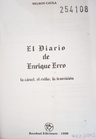 El diario de Enrique Erro : la cárcel, el exilio, la transición