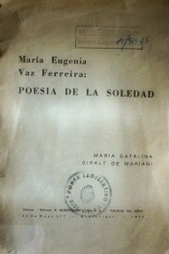 María Eugenia Vaz Ferreira : poesía de la soledad