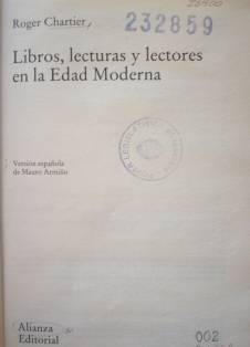 Libros, lecturas y lectores en la Edad Moderna