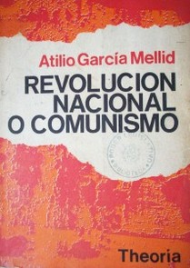 Revolución nacional o comunismo