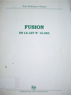 Fusión en la Ley Nº 16.060