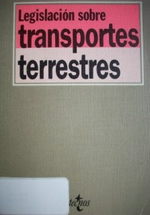 Legislación sobre transportes terrestres