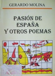 Pasión de España y otros poemas