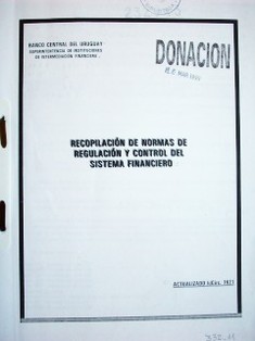 Recopilación de normas de regulación y control del sistema financiero : actualizado h/Circ. 1621