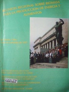 Reunión Regional sobre Biomasa para la producción de Energía y Alimentos