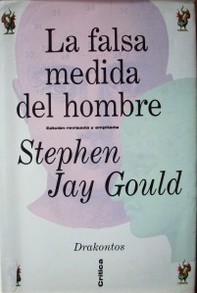 La falsa medida del hombre