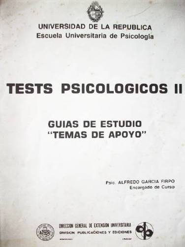 Tests psicológicos II : guías de estudio "Temas de apoyo"
