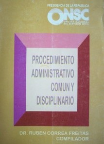 Procedimiento administrativo común y disciplinario
