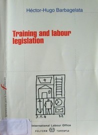 Training and labour legislation : trends in recent legislation on vocational training