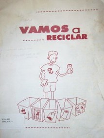 Vamos a reciclar...