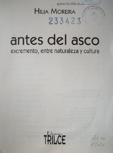 Antes del asco : excremento, entre naturaleza y cultura