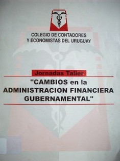 Cambios en la Administración Financiera Gubernamental