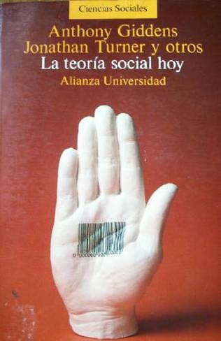 La teoría social, hoy