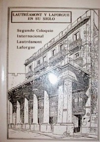 Lautréamont y Laforgue en su siglo