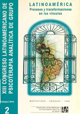 Latinoamérica : procesos y transformaciones en los vínculos