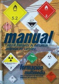 Manual para el transporte de mercancías peligrosas por carretera