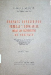 Poderes impositivos federal y provincial sobre los instrumentos de gobierno