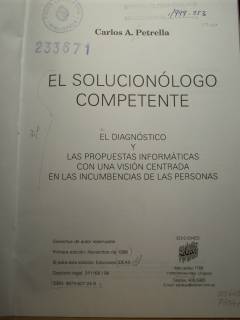 El solucionólogo competente : el diagnóstico y las propuestas informáticas con una visión centrada en las incumbencias de las personas