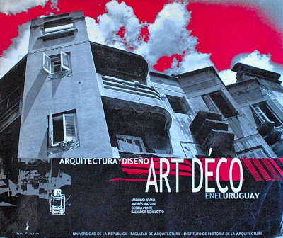 Arquitectura y diseño art decó en el Uruguay