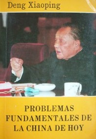 Problemas fundamentales de la China de hoy