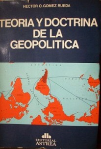 Teoría y doctrina de la Geopolítica