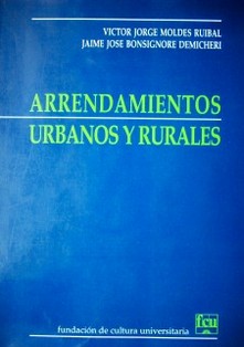 Arrendamientos urbanos y rurales : modelos de contratos : anexo normativo