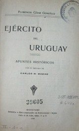 Ejército del Uruguay : apuntes históricos