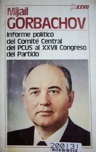 Informe político del Comité Central del PCUS al XXVII Congreso del Partido