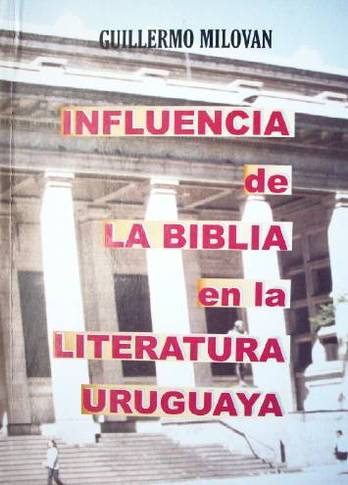 Influencia de la Biblia en la literatura uruguaya