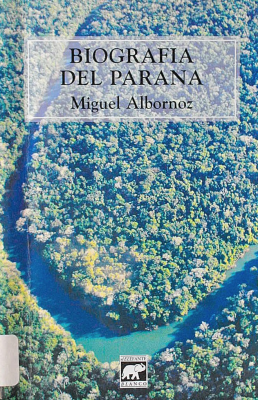 Biografía del Paraná