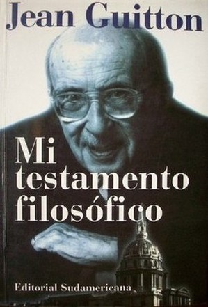 Mi testamento filosófico