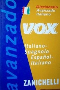 Diccionario avanzado : italiano-spagnolo = español-italiano