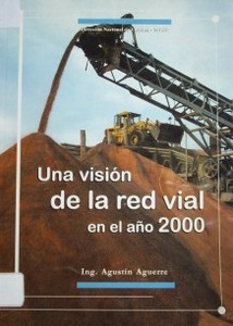 Una visión de la red vial en el año 2000"