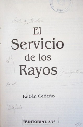 El servicio de los rayos