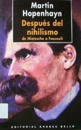 Después del nihilismo : de Nietzsche a Foucault